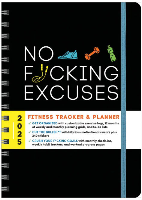 2025 No F*cking Excuses Fitness Tracker